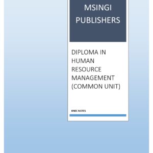 DIPLOMA IN HUMAN RESOURCE MANAGEMENT NOTES