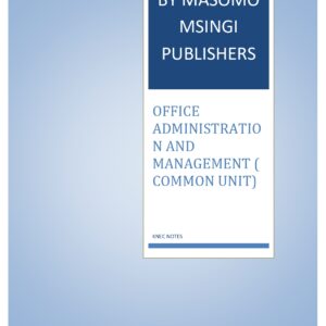 OFFICE ADMINISTRATION AND MANAGEMENT NOTES