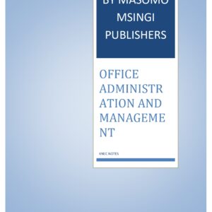 OFFICE ADMINISTRATION AND MANAGEMENT NOTES