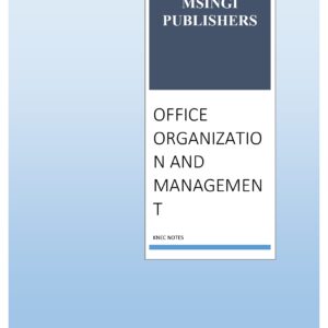 OFFICE ORGANISATION MANAGEMENT NOTES