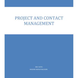 PROJECT AND CONTACT MANAGEMENT NOTES