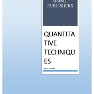 QUANTITATIVE TECHNIQUES NOTES