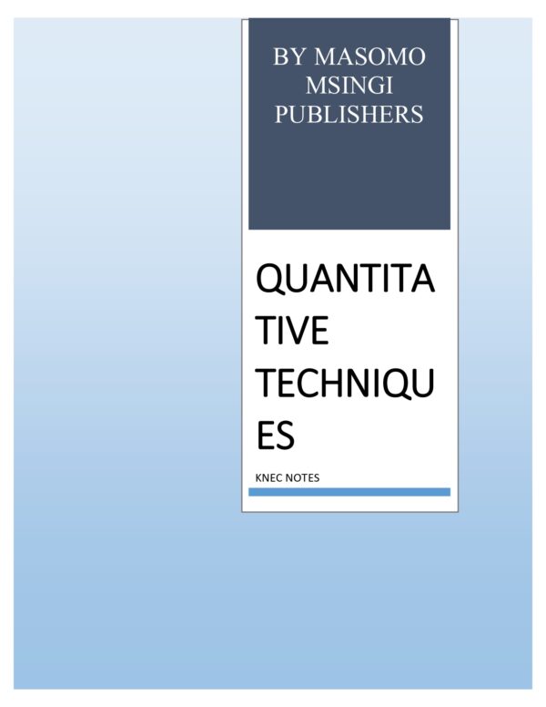 QUANTITATIVE TECHNIQUES NOTES