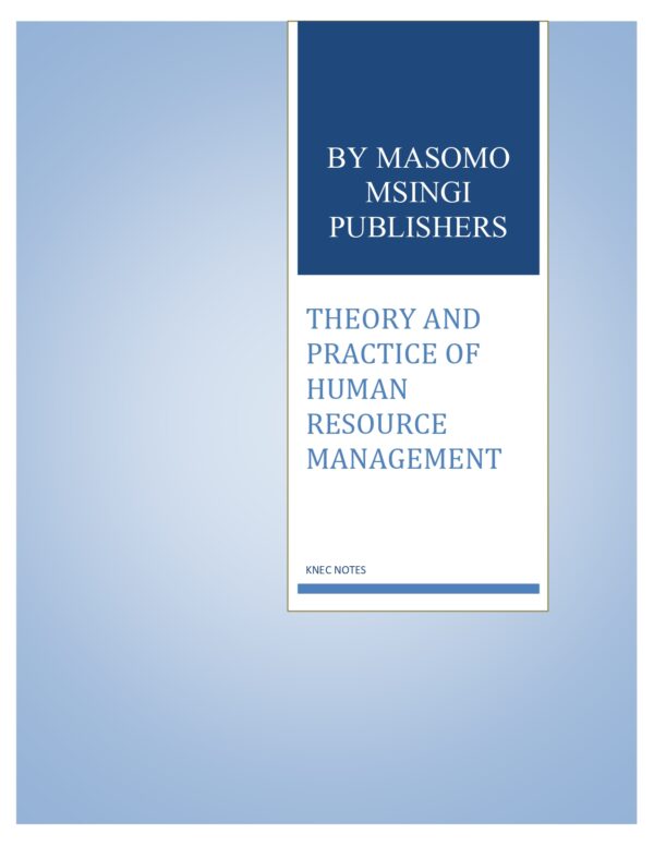 THEORY AND PRACTISE OF HUMAN RESOURCE MANAGEMENT NOTES