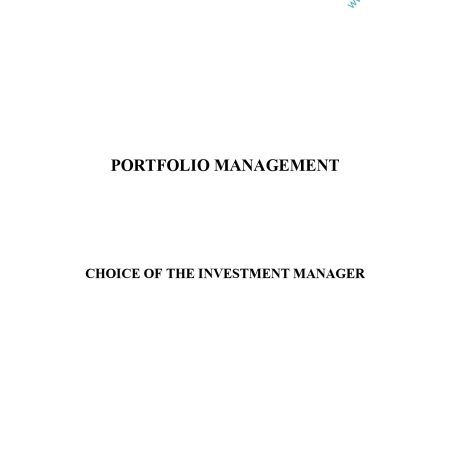 Choice of the Investment Manager Notes (Moi Uni)
