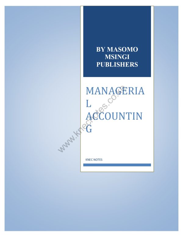 MANAGERIAL ACCOUNTING NOTES